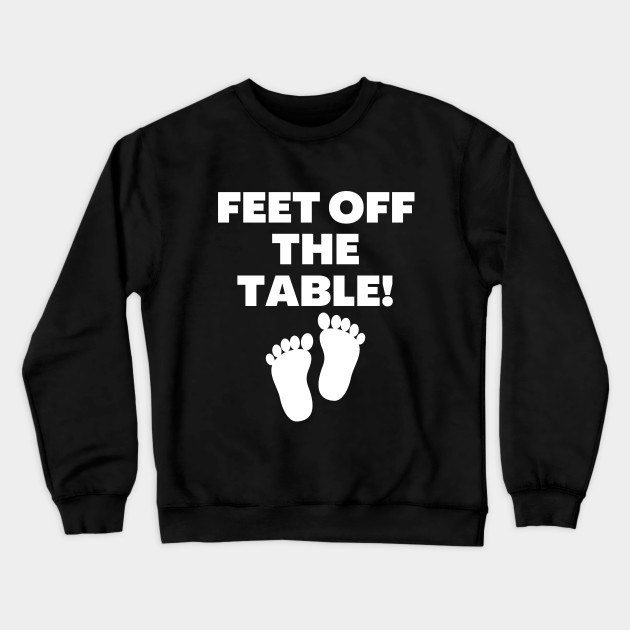 Feet Off The Table Feet Off The Table Crewneck Sweatshirt